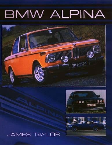 Bmw Alpina (Crowood Autoclassics) Arts & Culture