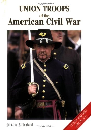 Union Troops of the American Civil War book