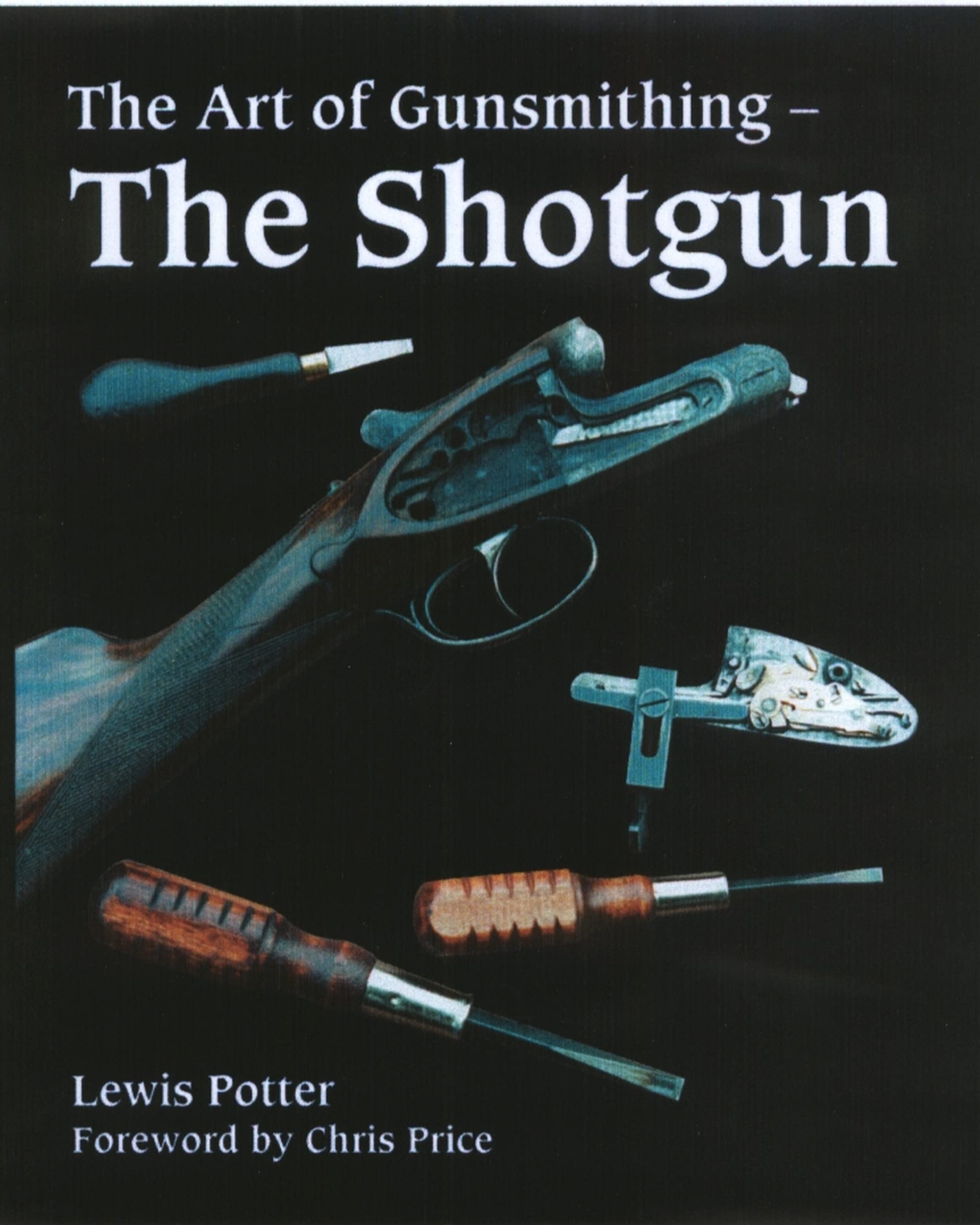 The Art of the Gunsmithing: The Shotgun Politics & History