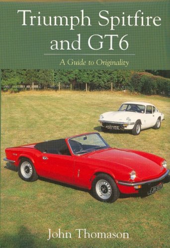 Product Image: Triumph Spitfire and GT6: A Guide to Originality