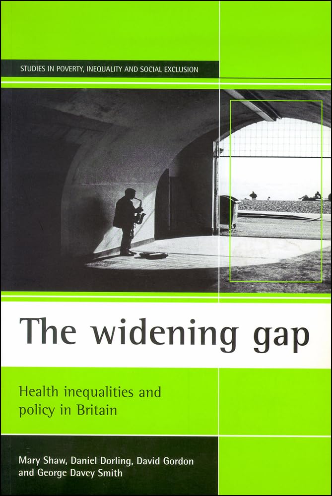 Widening Gap: Health Inequalities and Policy in Britain book