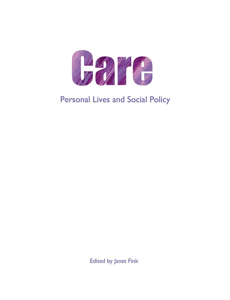 Care: Personal Lives and Social Policy Medicine