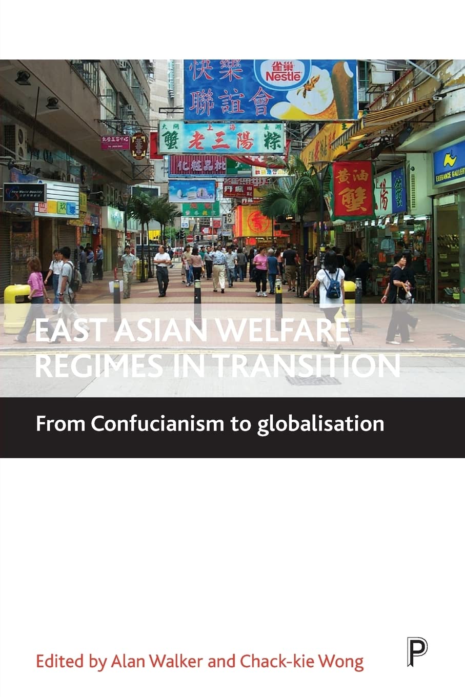 East Asian welfare regimes in transition: From Confucianism to Globalisation Law