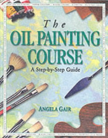 The Oil Painting Course (Step-by-Step) Film, Art & Culture
