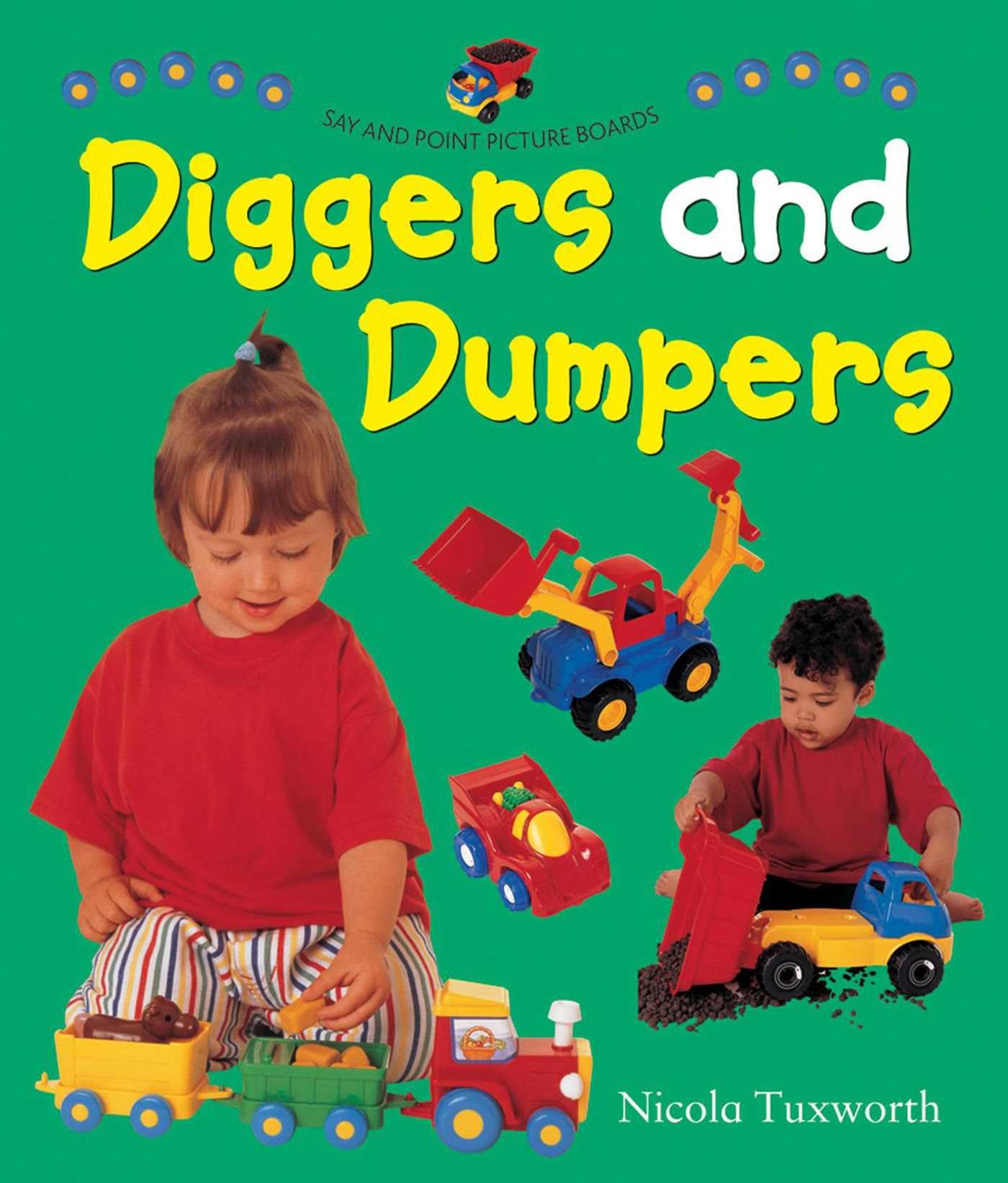 Say and Point Picture Boards: Diggers and Dumpers Parents & Children