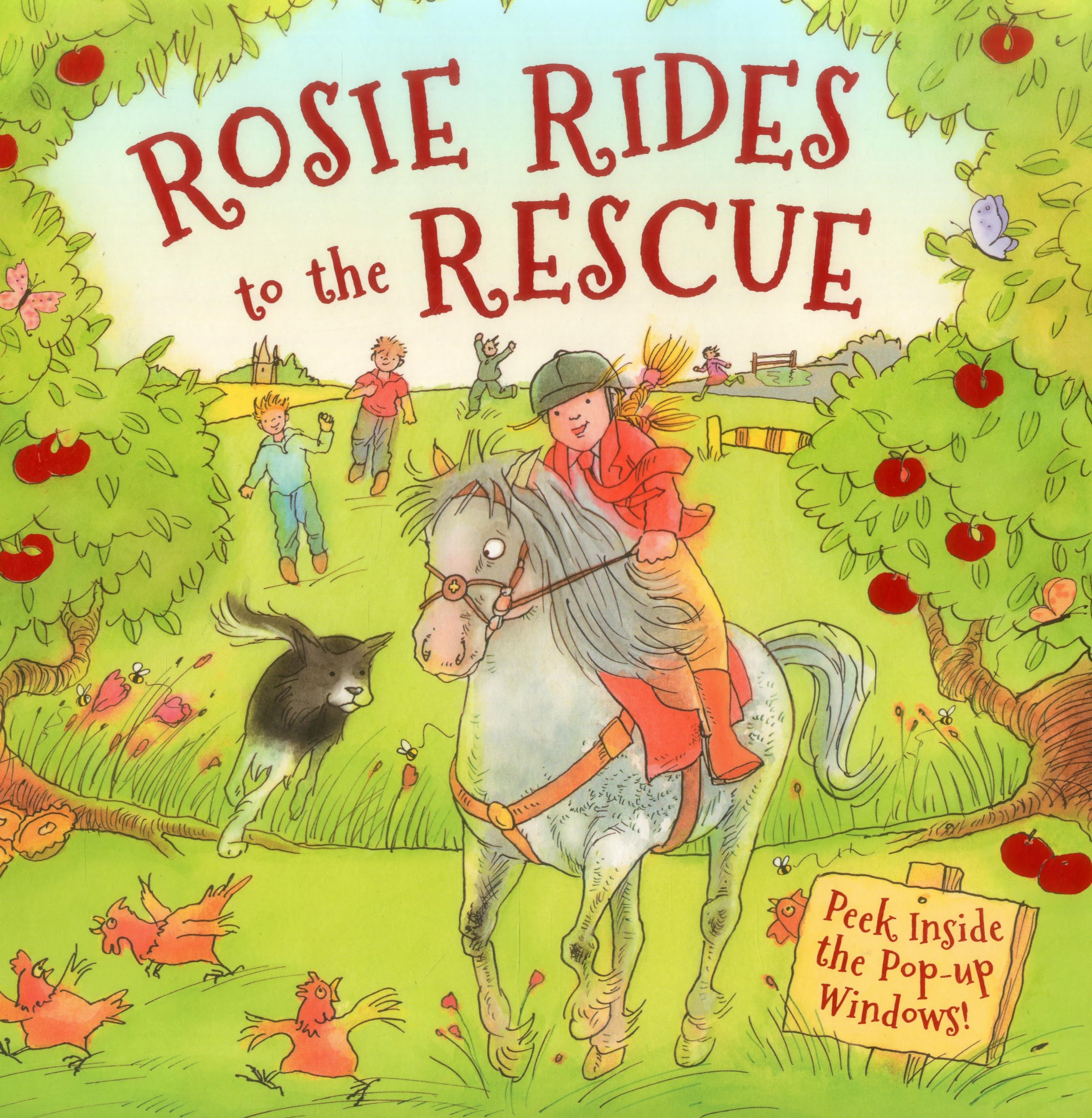 Rosie Rides to the Rescue: Peek Inside the Pop-Up Windows! Novels & Short Stories