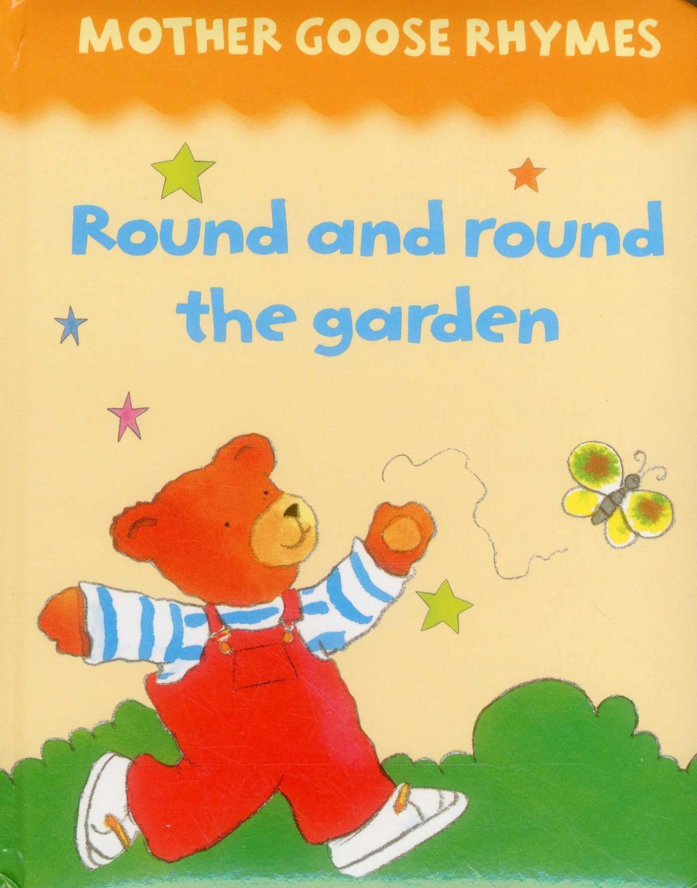 Mother Goose Rhymes: Round and Round the Garden Non-fiction