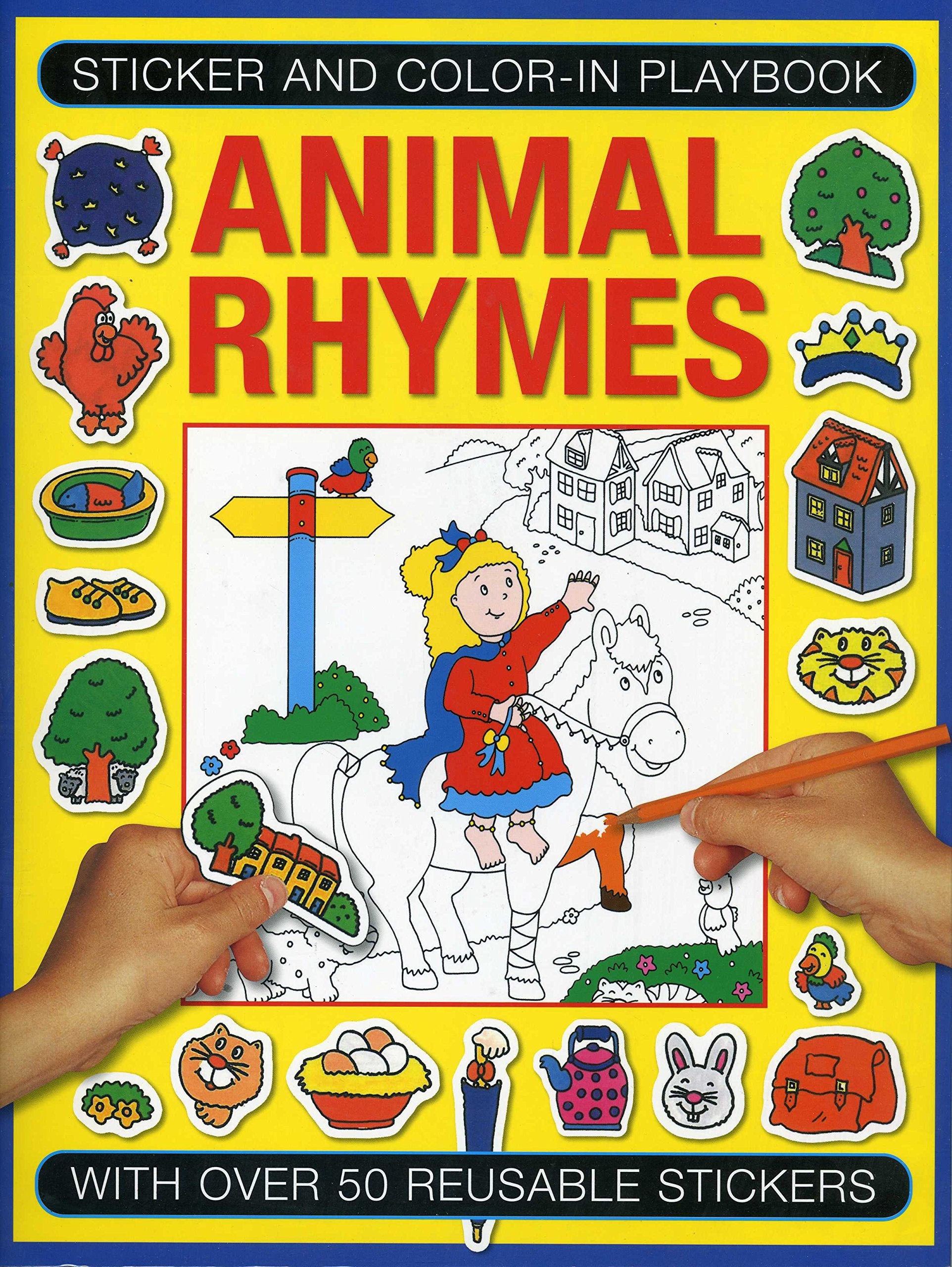Sticker and Color-In Playbook: Animal Rhymes: With Over 50 Reusable Stickers Non-fiction