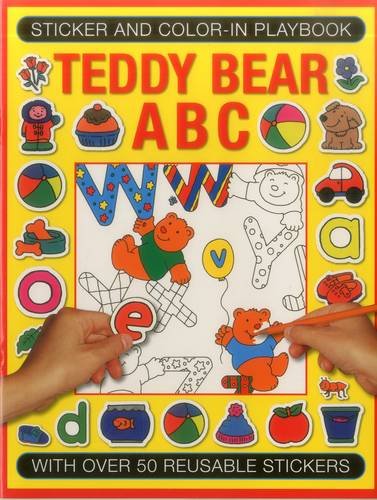 Sticker and Colour-In Playbook: Teddy Bear ABC: With Over 60 Reusable Stickers Non-fiction