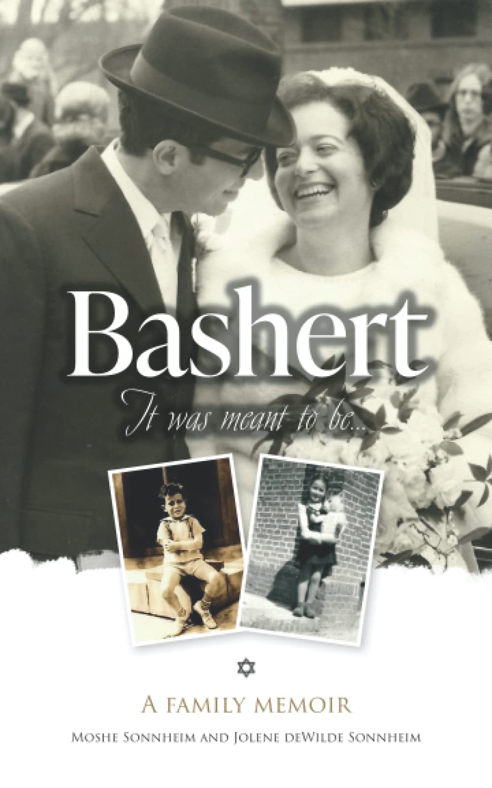 Bashert: It was meant to be Memories