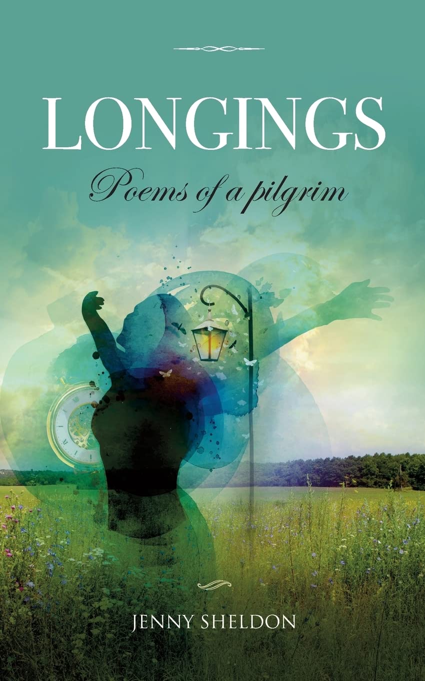 Longings: Poems of a pilgrim Poetry