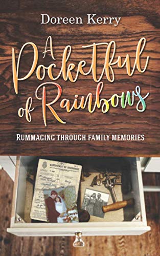 A Pocketful of Rainbows (Pathway to the Moon and other Inspiring and touching stories) Memories