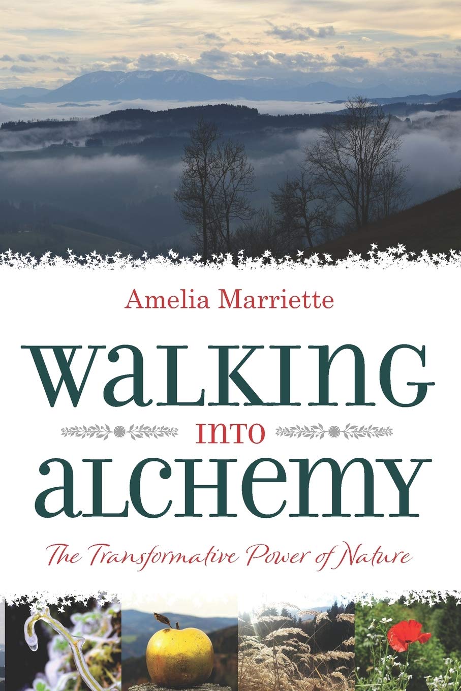 Walking into Alchemy: The Transformative Power of Nature Religion & Esotericism