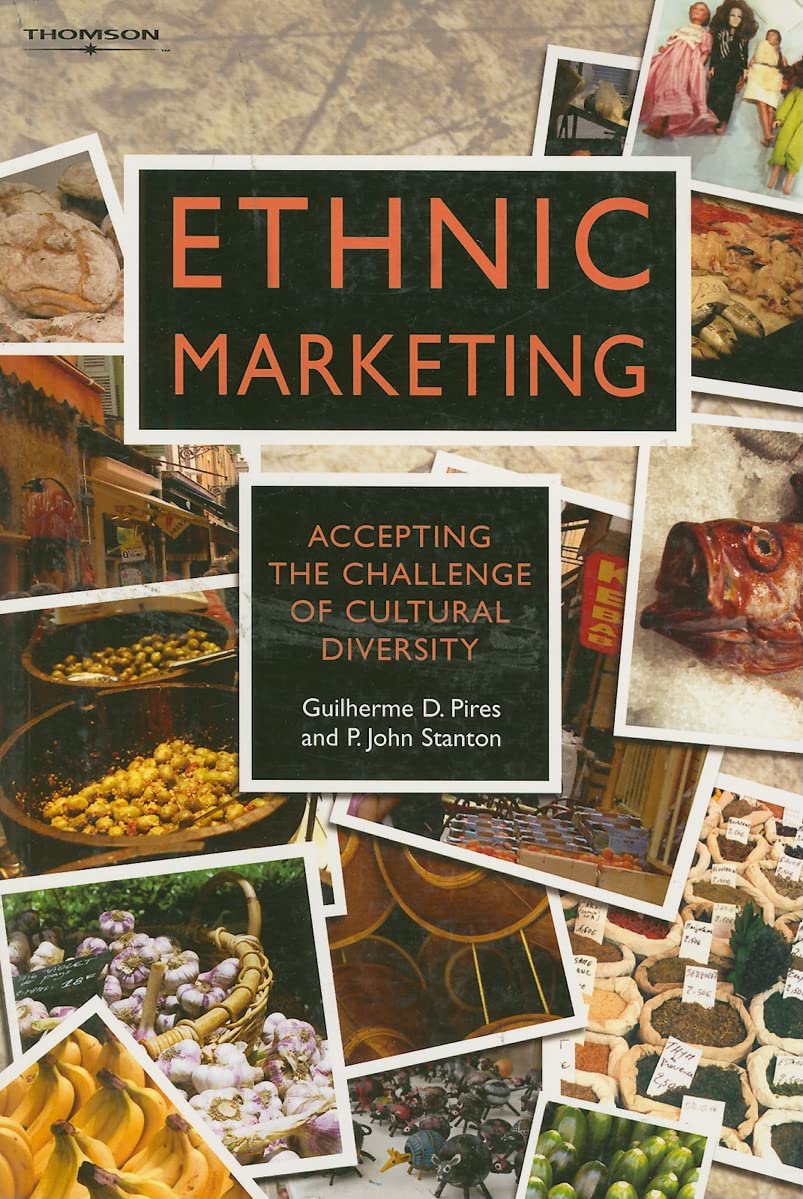 Ethnic Marketing: Accepting the Challenge of Cultural Diversity Business, Finance & Career