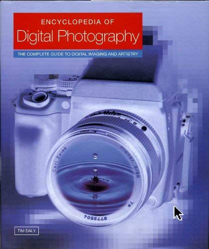 Encyclopedia of Digital Photography Photography