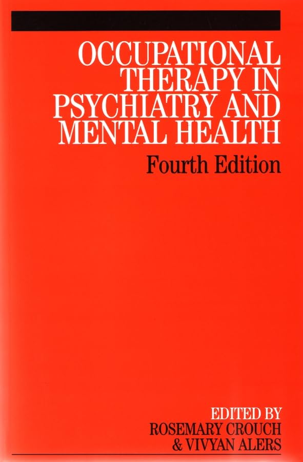 Occupational Therapy In Psychiatry And Mental Health book