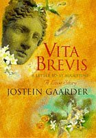 Vita Brevis: A Letter to St Augustine Contemporary literature
