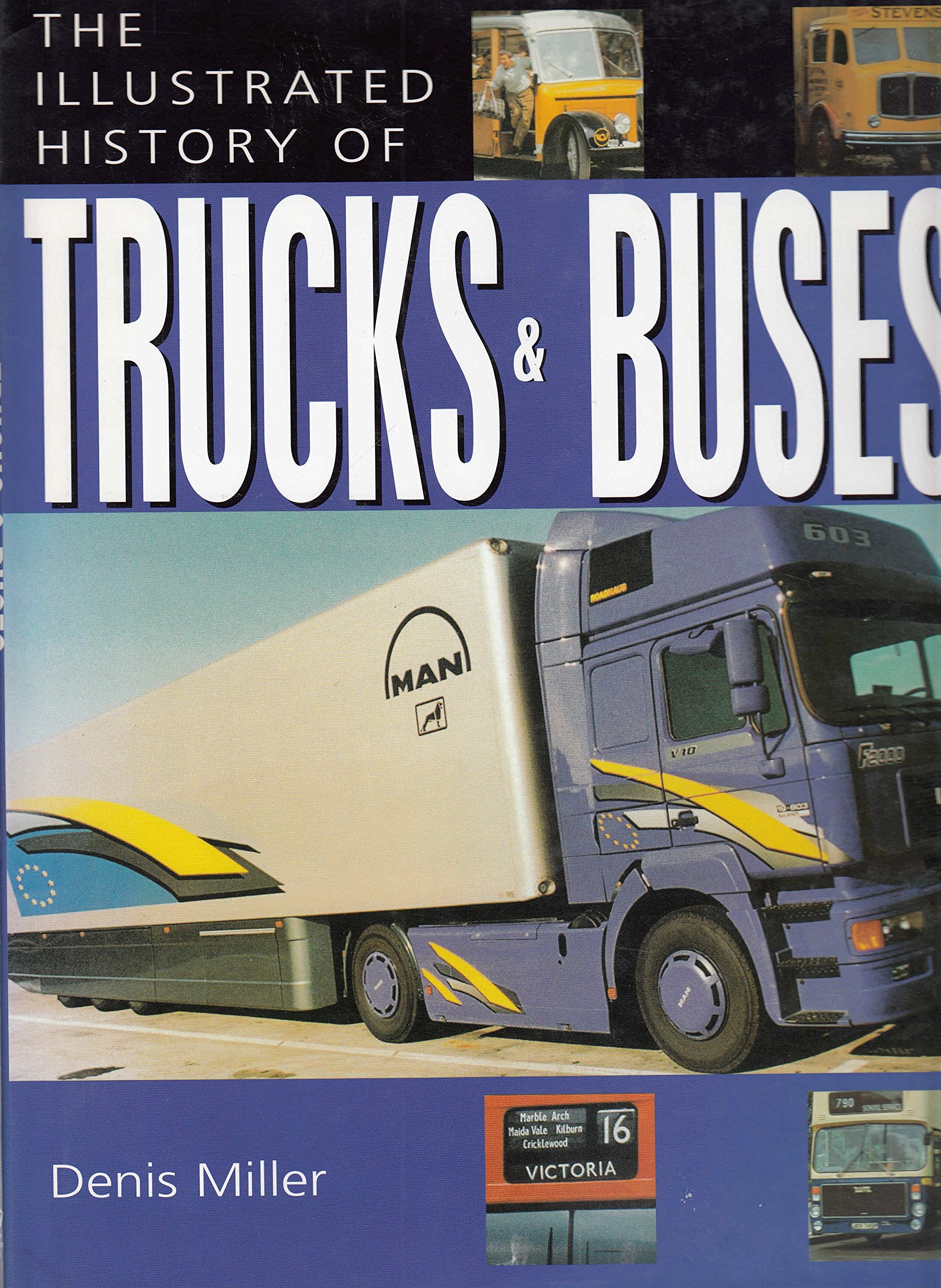 The Illustrated History of Trucks & Buses Books