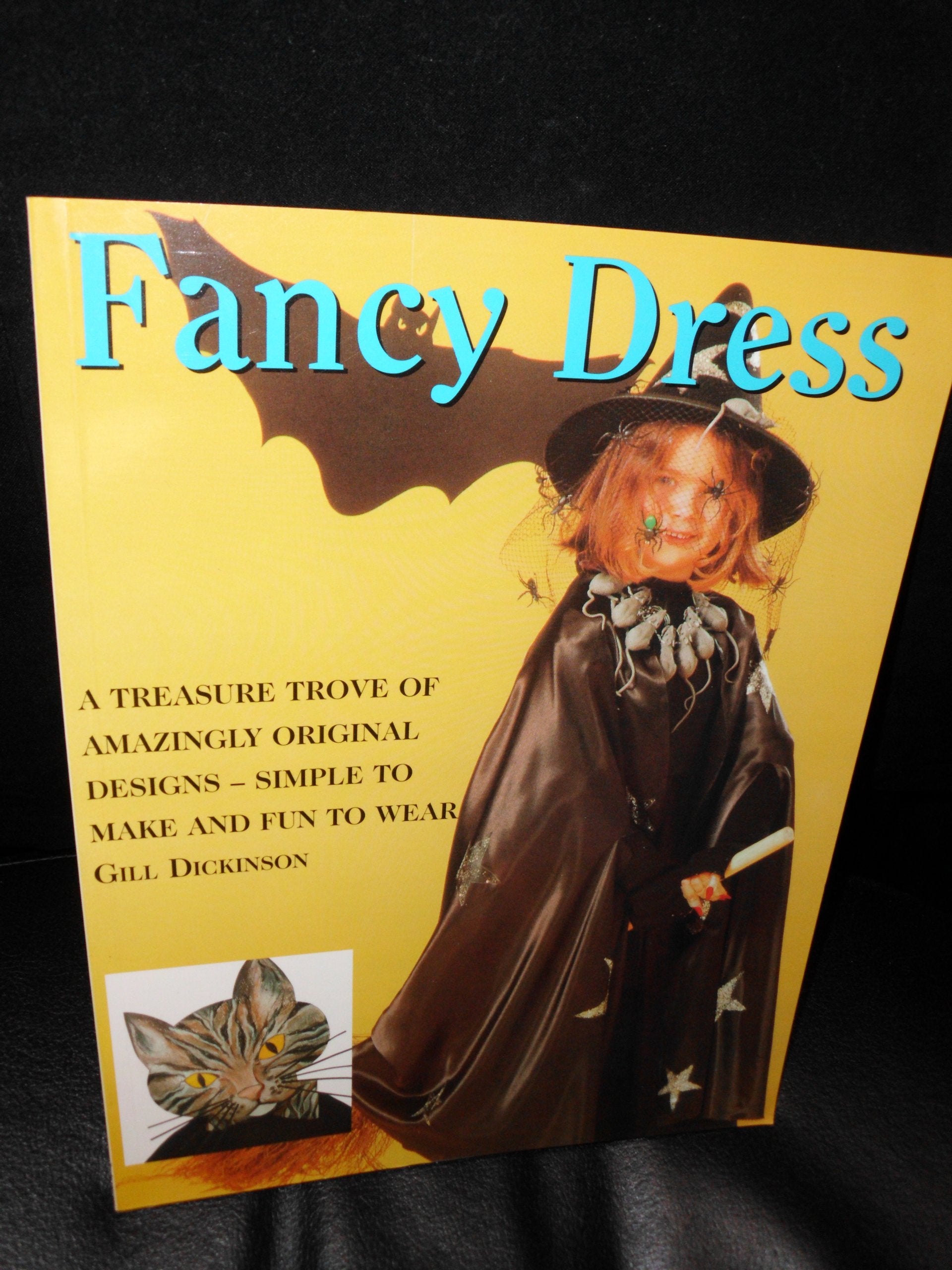 Fancy Dress: A Treasure Trove of Amazingly Original Designs Books
