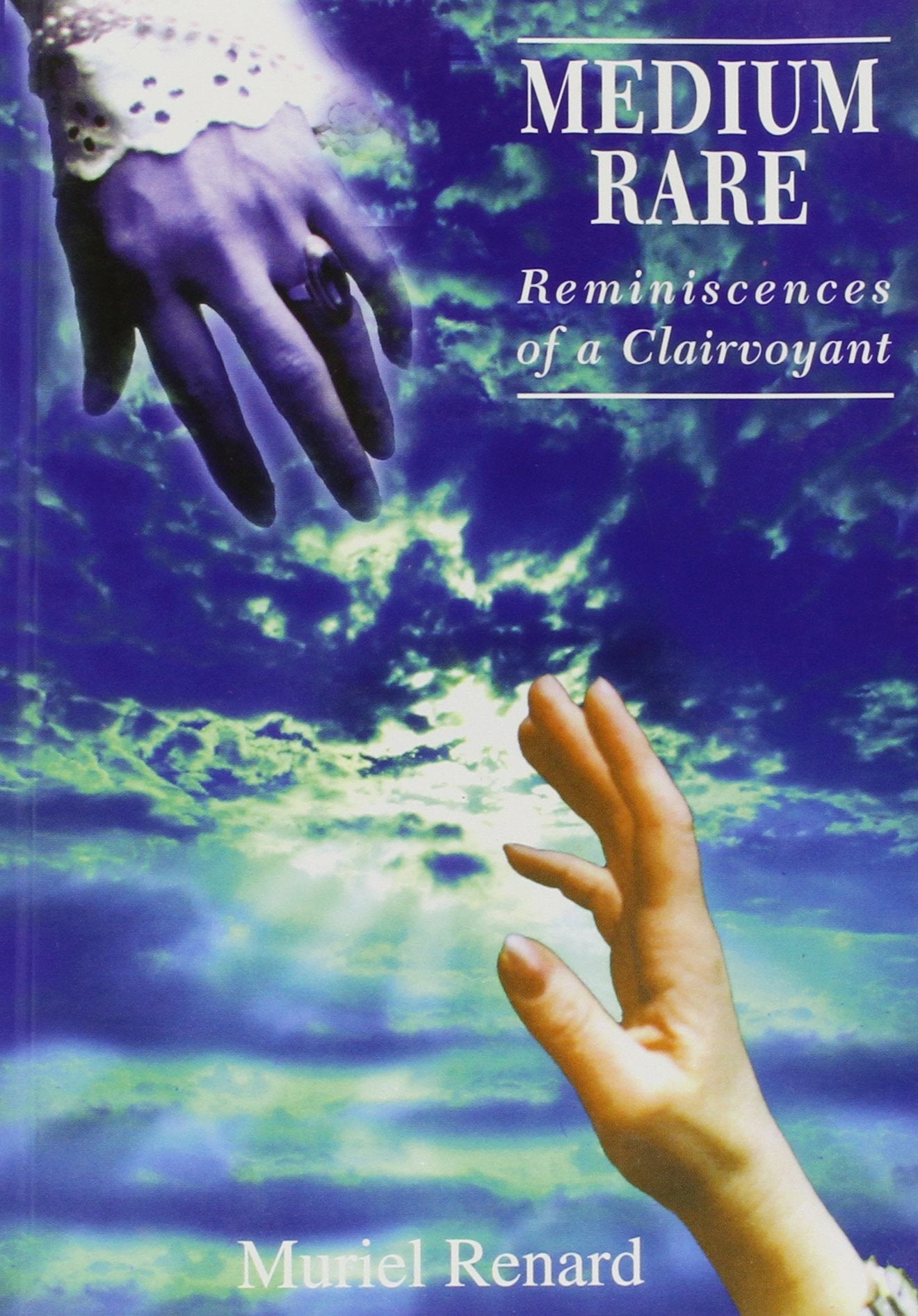 Medium Rare: Reminiscences of a Clairvoyant Religion & Esotericism