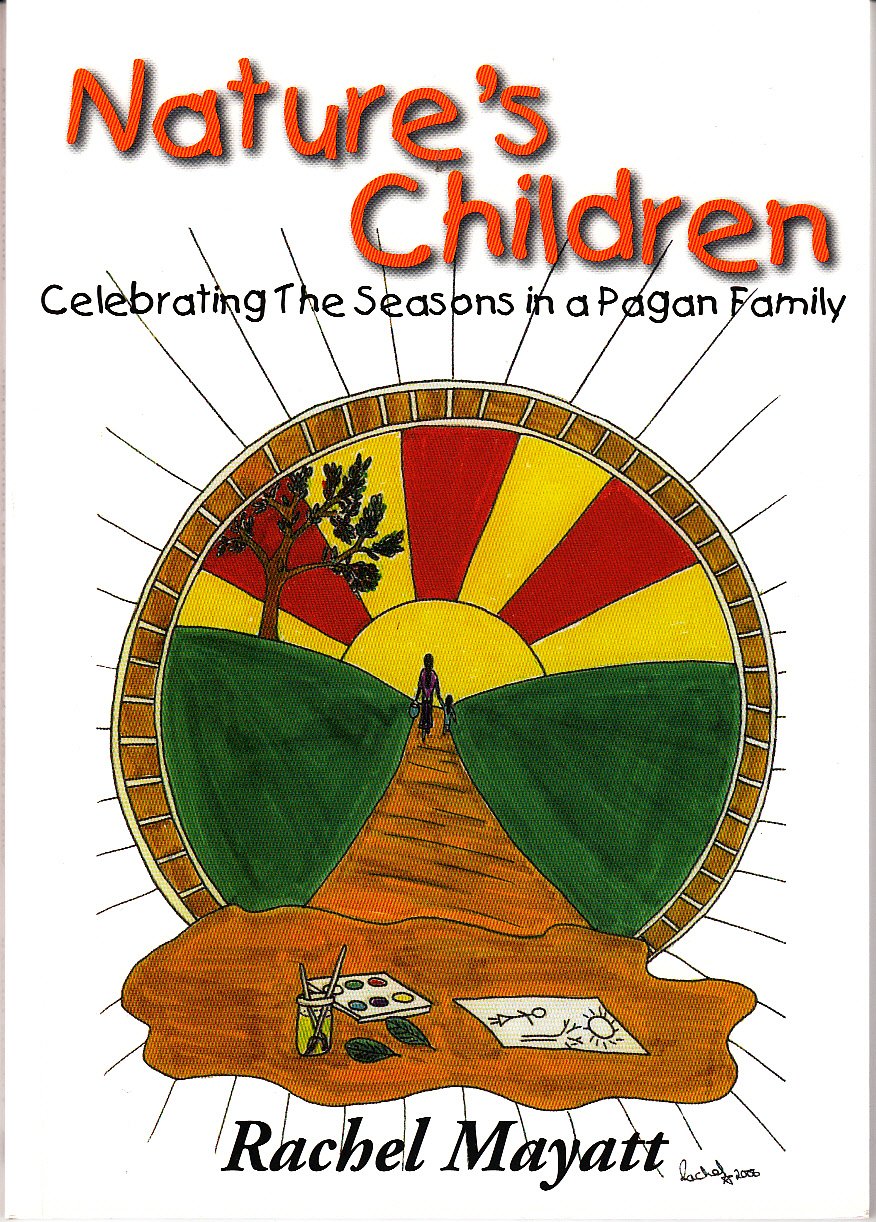 Nature's Children: Celebrating the Seasons in a Pagan Family Religion & Esotericism