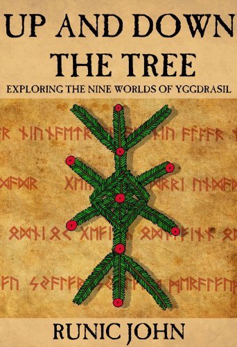 Up and Down the Tree: Exploring the Nine Worlds of Yggdrasil book