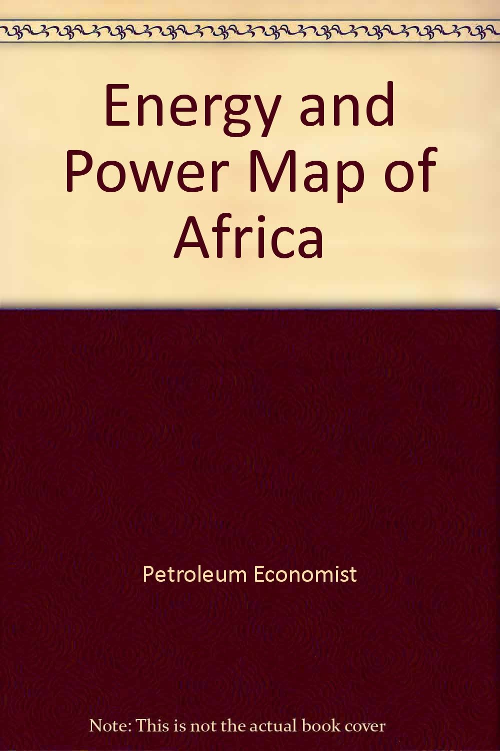 Energy and Power Map of Africa Business, Finance & Career
