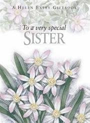 To a Very Special Sister (To Give and to Keep) Contemporary literature
