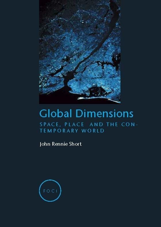Global Dimensions: Space, Place and the Contemporary World book