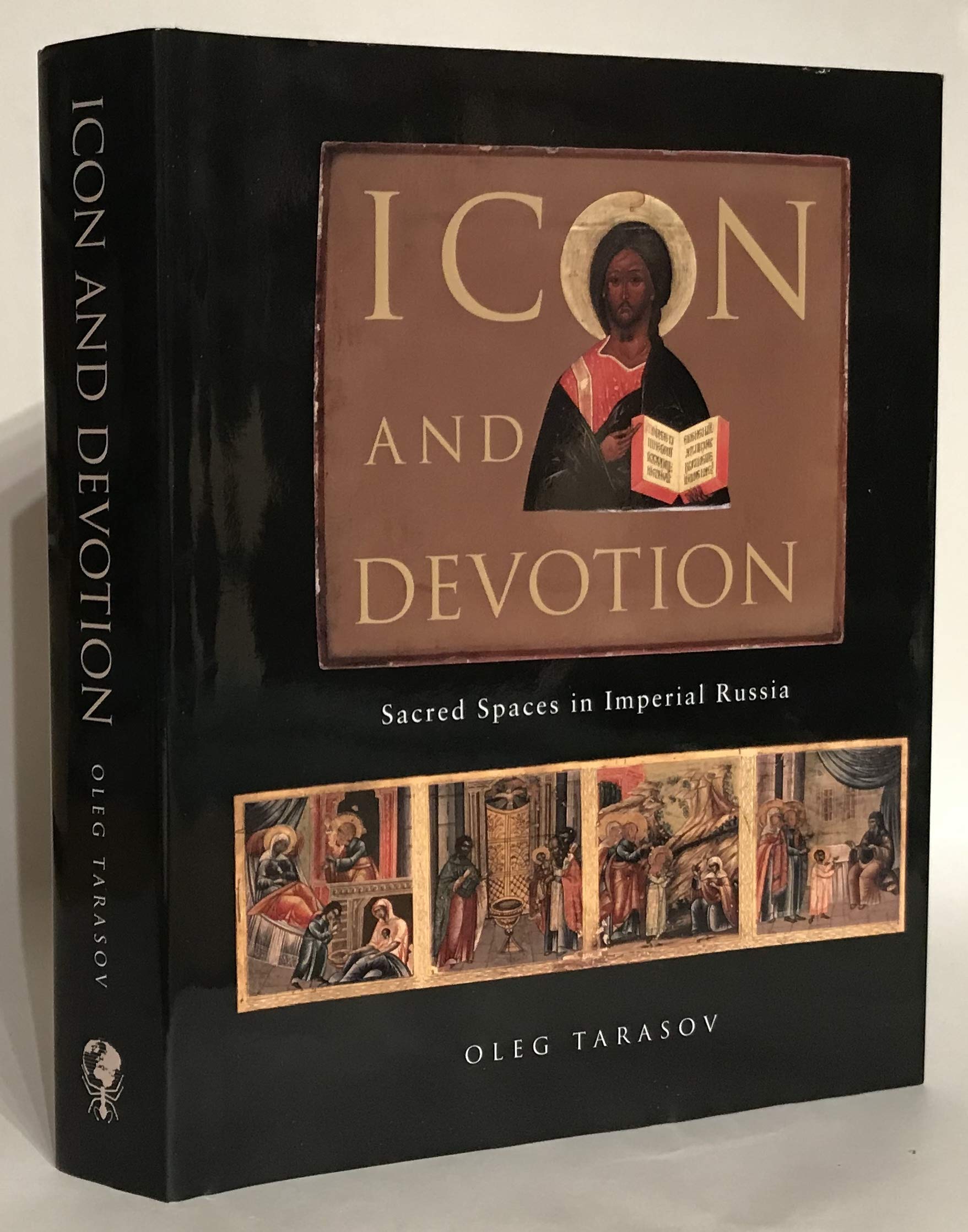 Icon and Devotion: Sacred Spaces in Imperial Russia Social Sciences