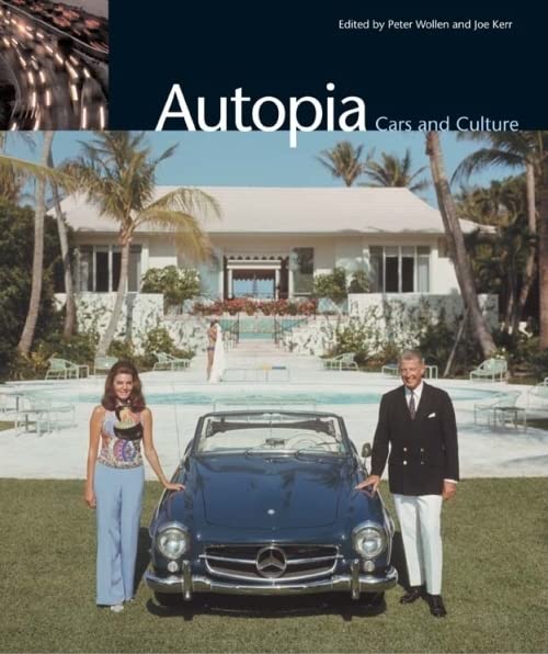 Autopia: Cars and Culture Social Sciences