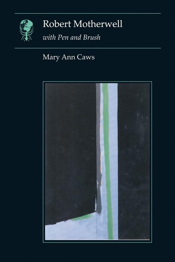 Robert Motherwell With Pen and Brush (Essays in Art and Culture) Film, Art & Culture