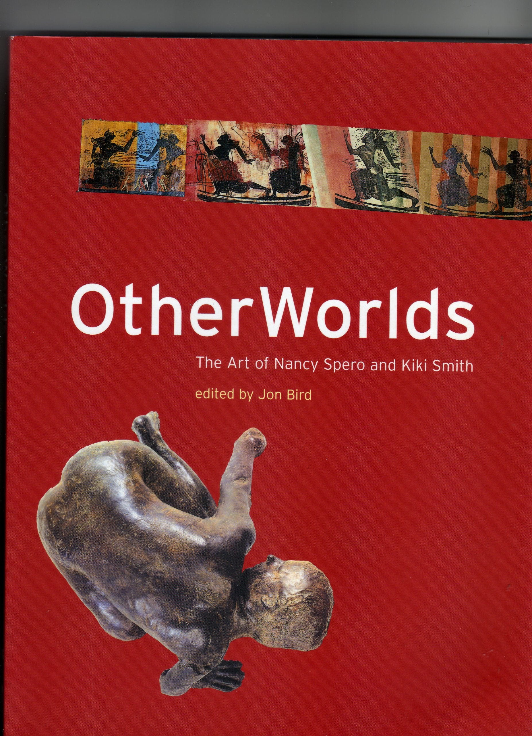 Otherworlds: The Art of Nancy Spero and Kiki Smith Arts & Music