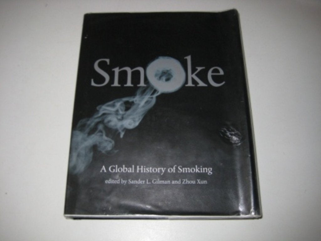Smoke: A Global History of Smoking Medicine