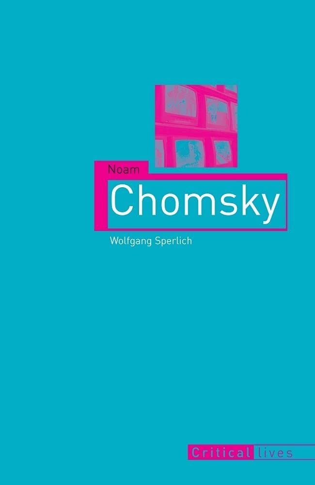 Noam Chomsky (Reaktion Books - Critical Lives) Art & Literature