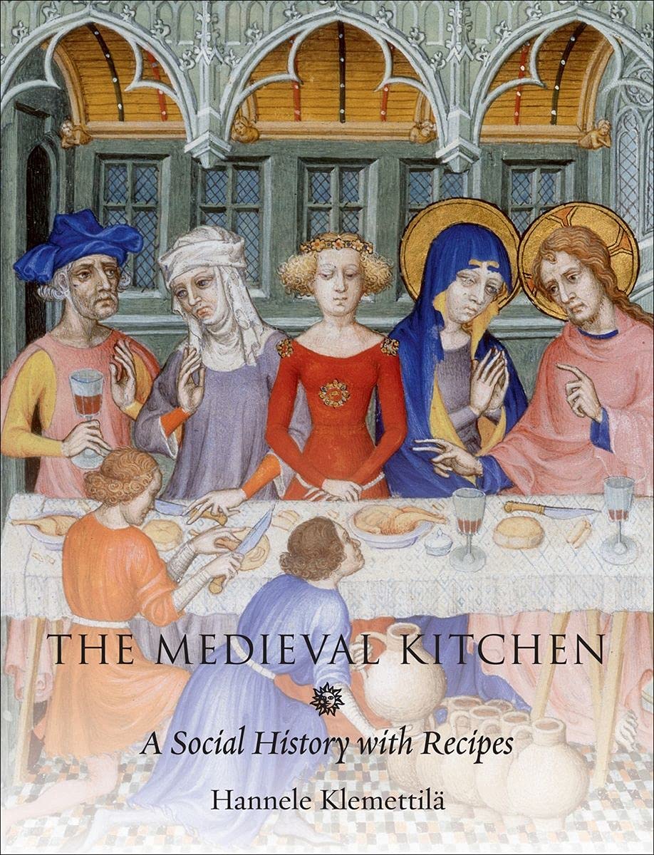 The Medieval Kitchen: A Social History with Recipes Social Sciences