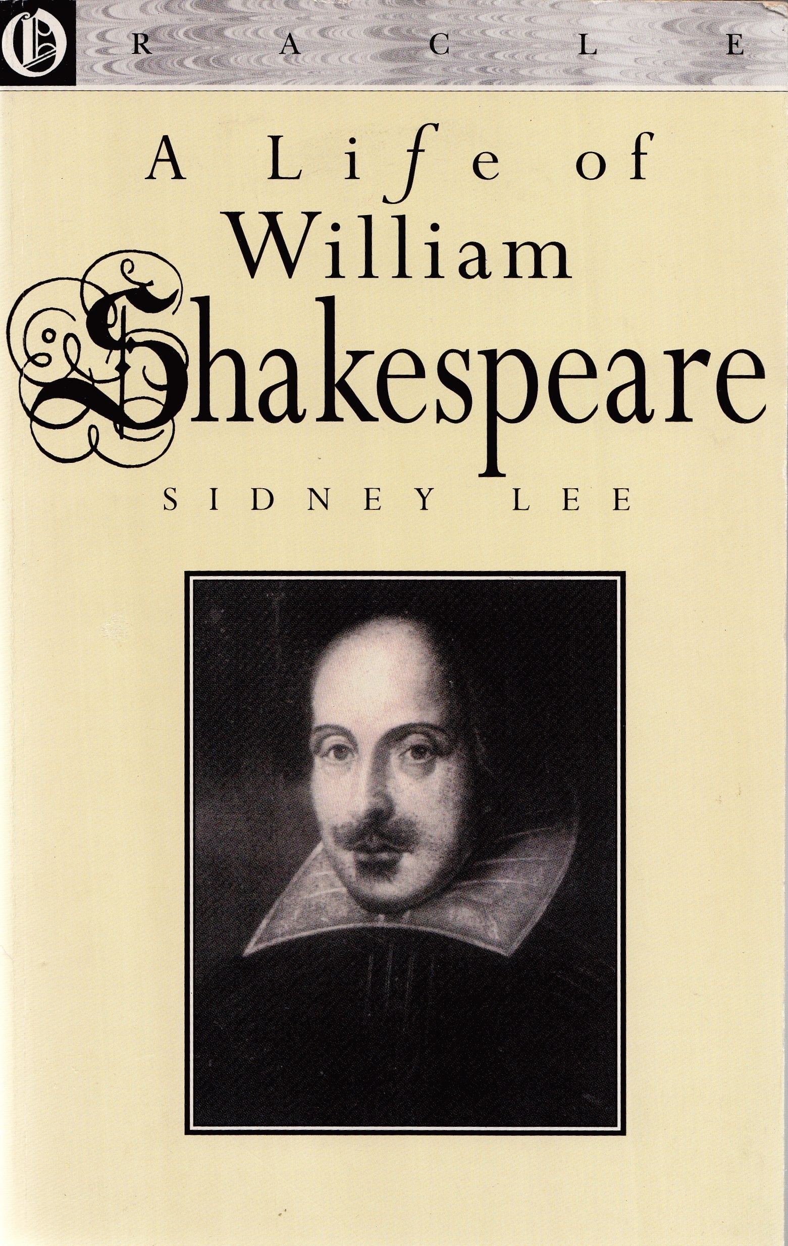Life of William Shakespeare, A (Oracle S.) Politics & History