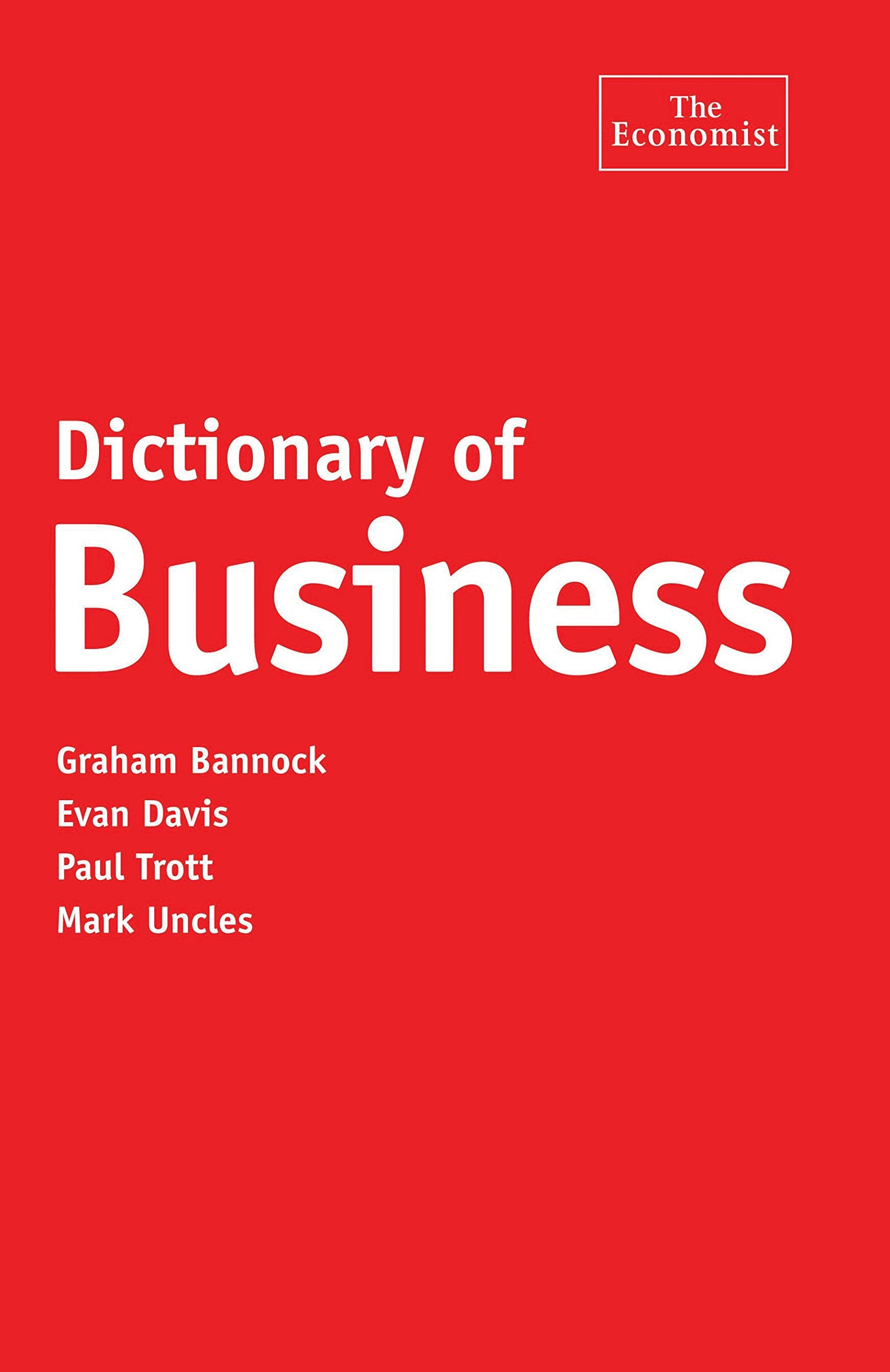 Dictionary Of Business: The definitive dictionary of business Business, Finance & Career
