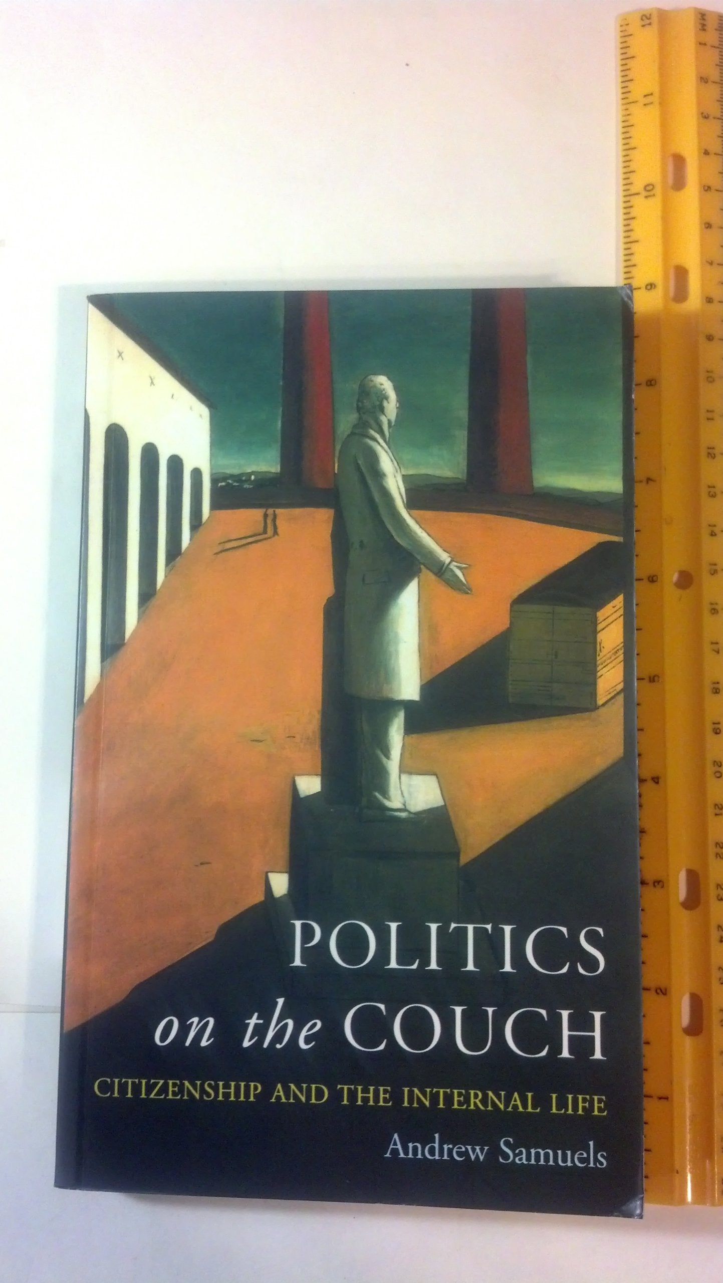 Politics On The Couch: Citizenship and the Internal Life Business, Finance & Career