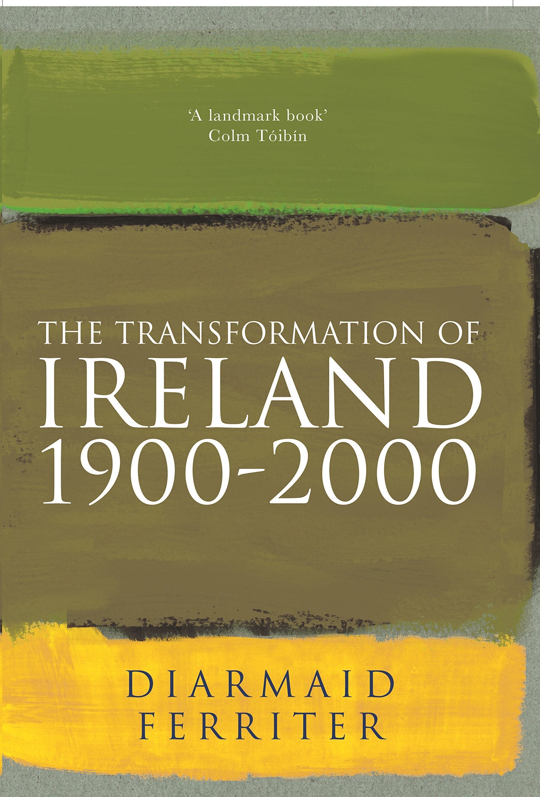 The Transformation Of Ireland 1900-2000 book