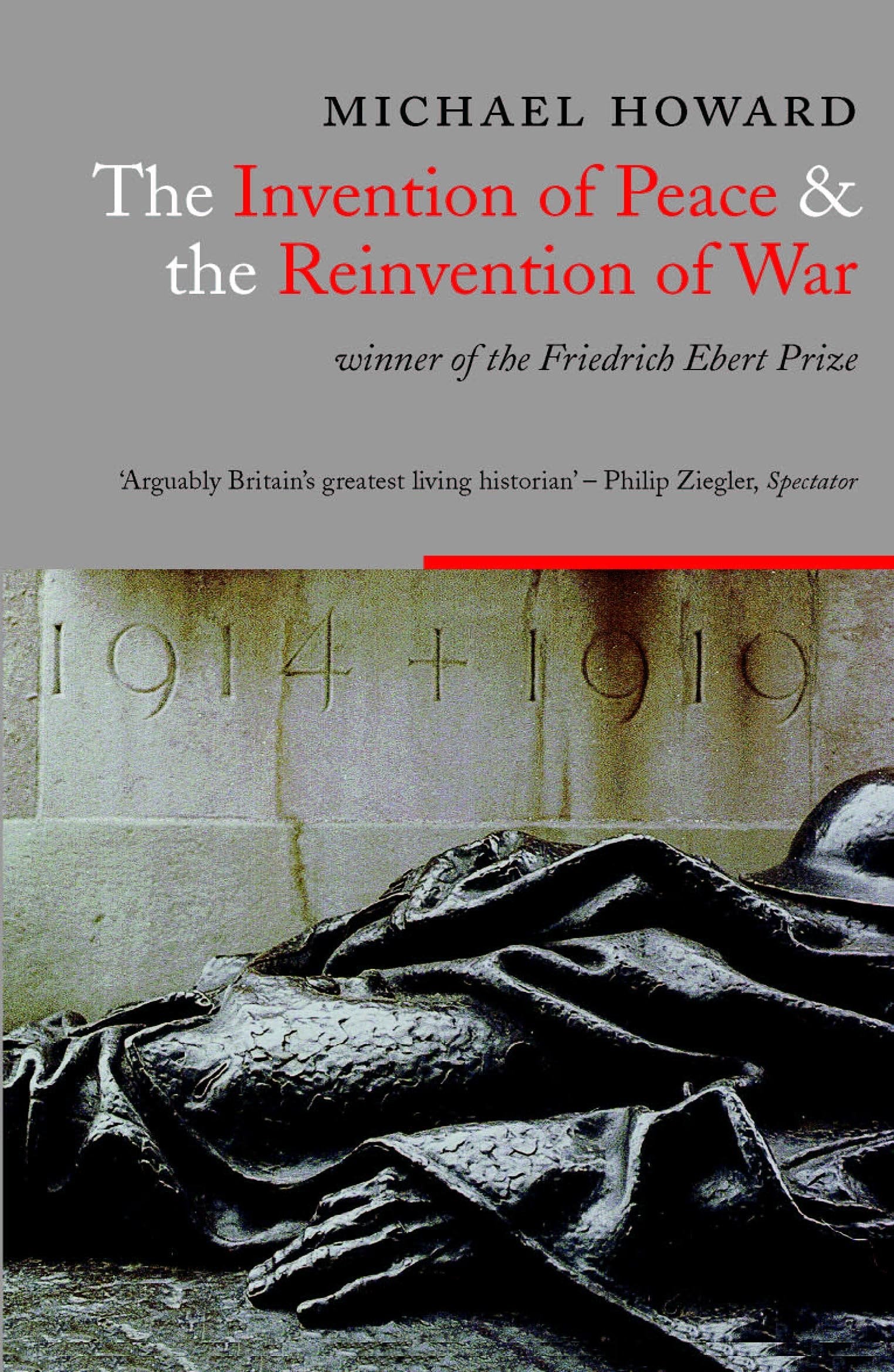 The Invention Of Peace And The Reinvention Of War Social Sciences