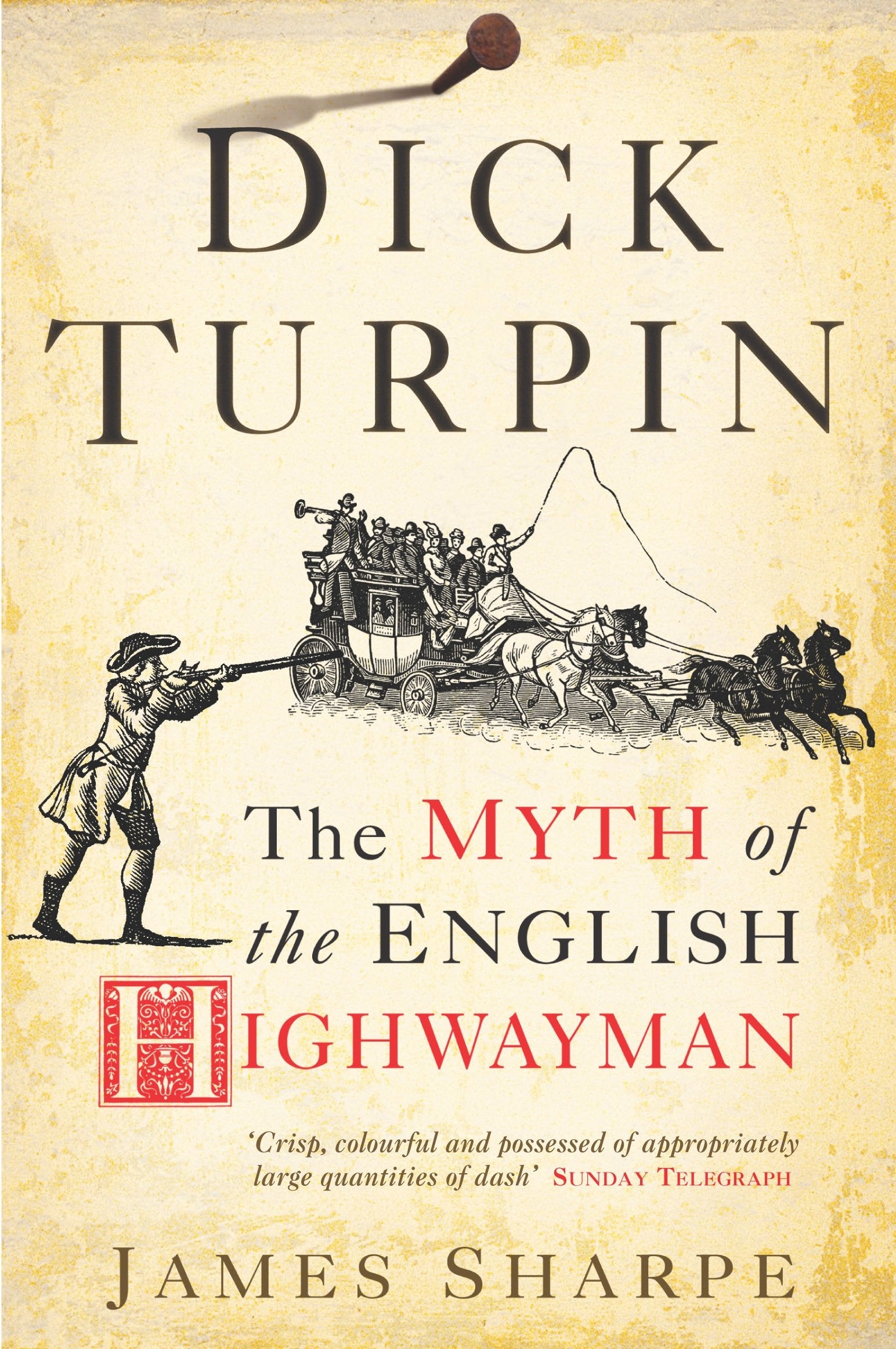 Dick Turpin: The Myth of the English Highwayman Law