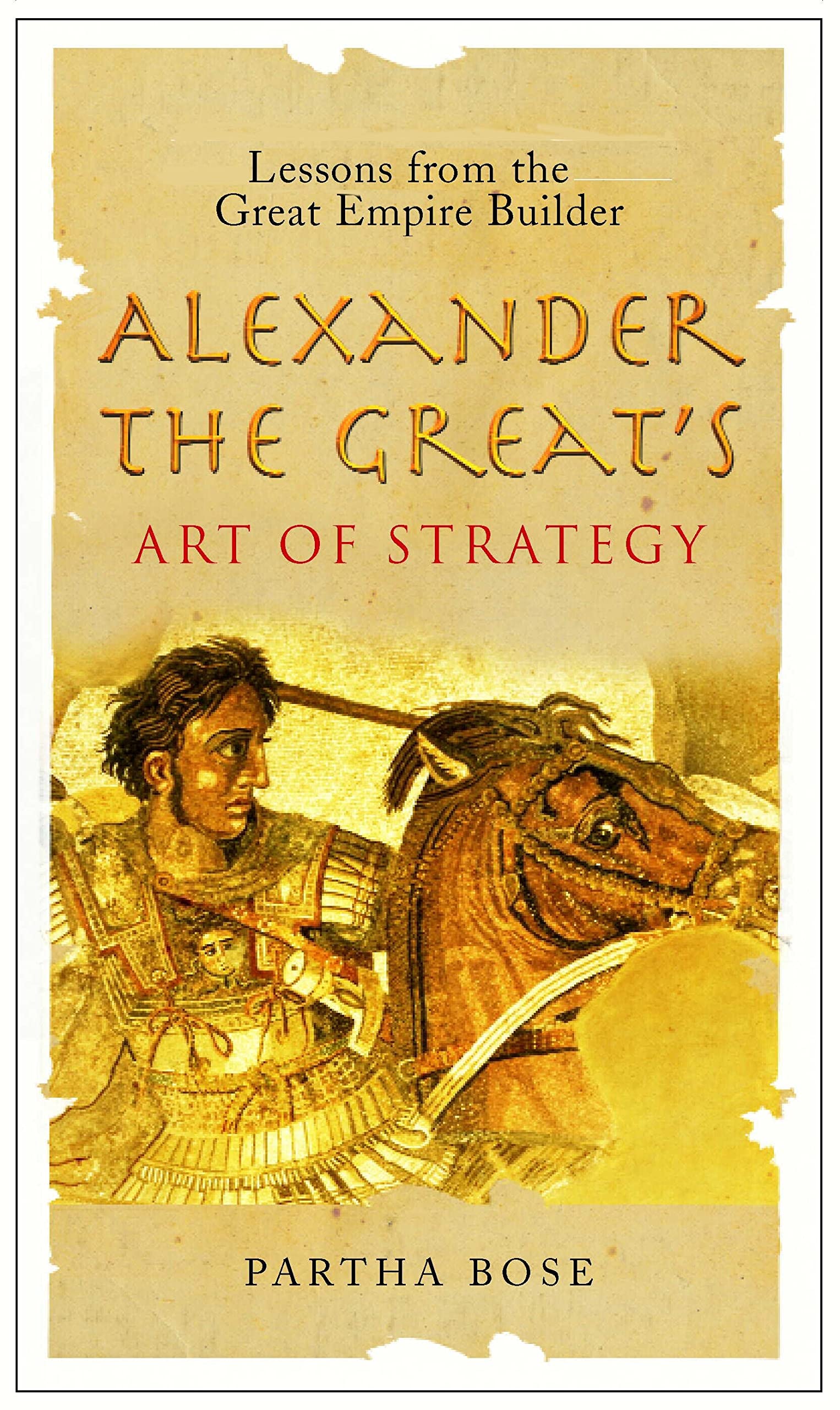 Alexander The Great's Art Of Strategy Business, Finance & Career