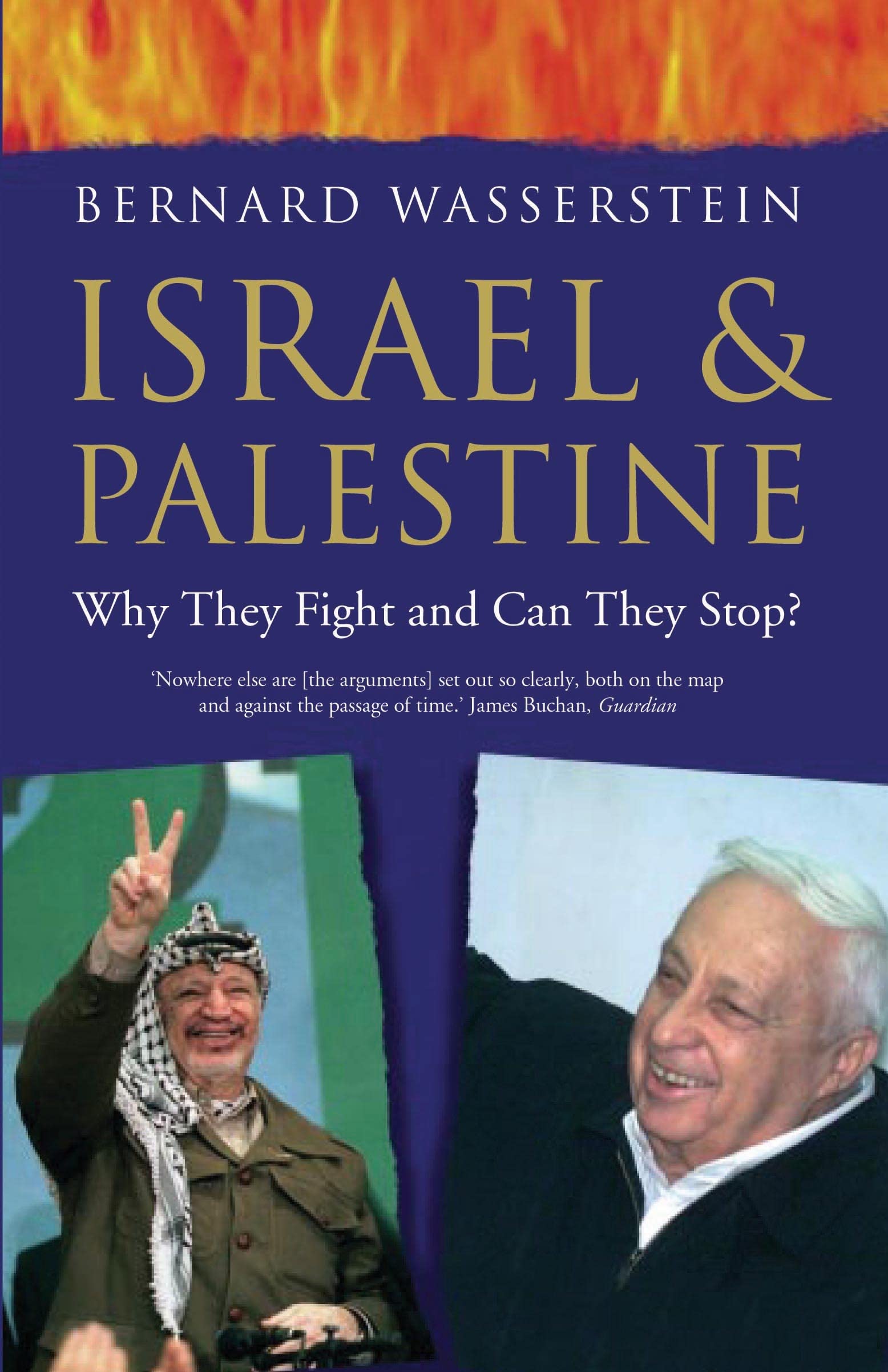 Israel and Palestine: Why They Fight and Can They Stop? Social Sciences