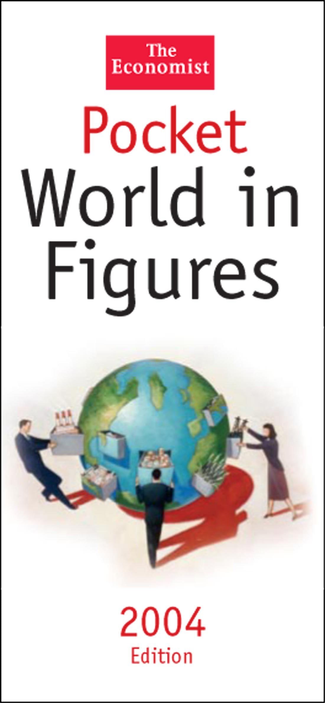 Pocket World In Figures 2004: 2004 Edition Business, Finance & Career