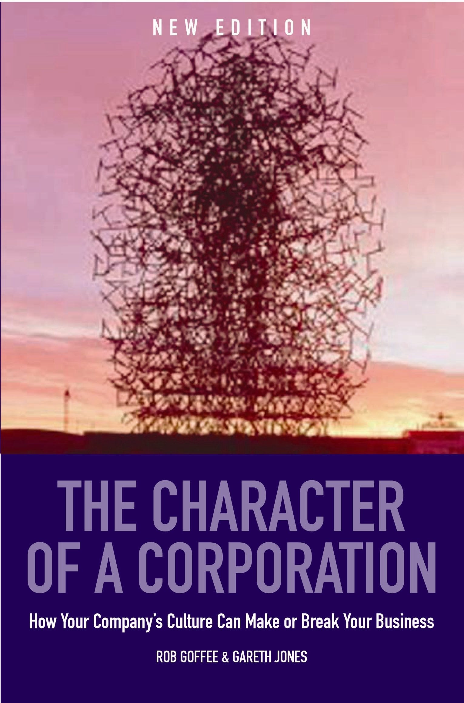 The Character Of A Corporation: How Your Company's Culture Can Make or Break Your Business Law