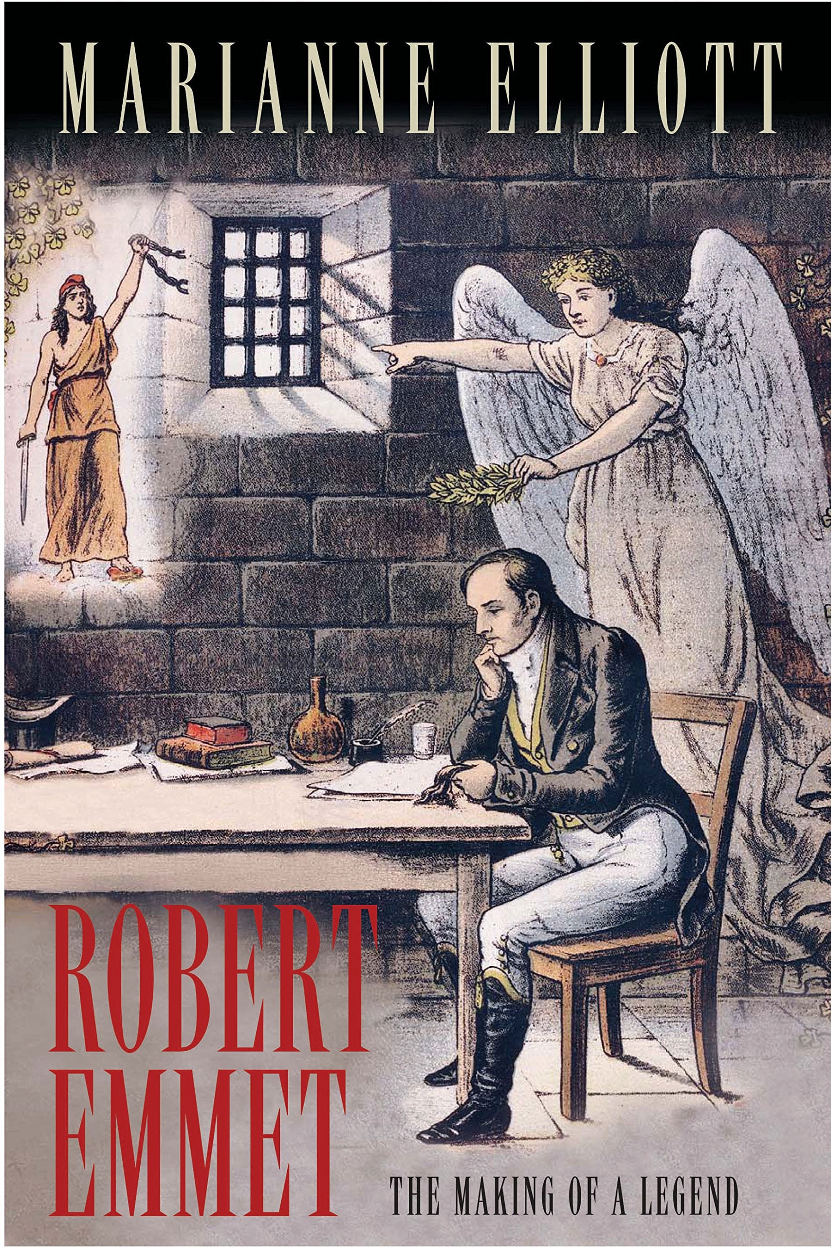 Robert Emmet: The Making of a Legend book