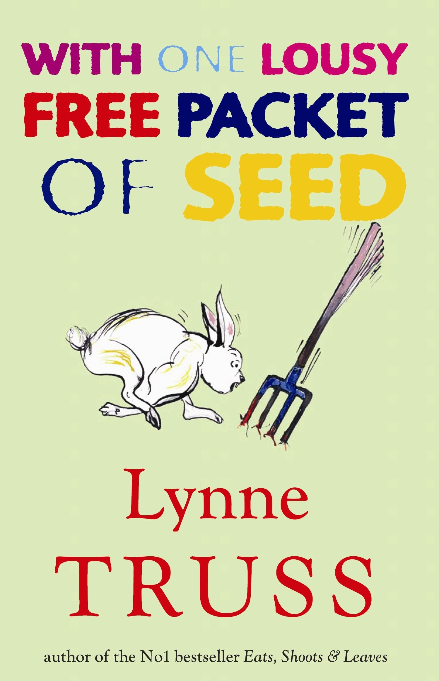 With One Lousy Free Packet Of Seeds Contemporary literature