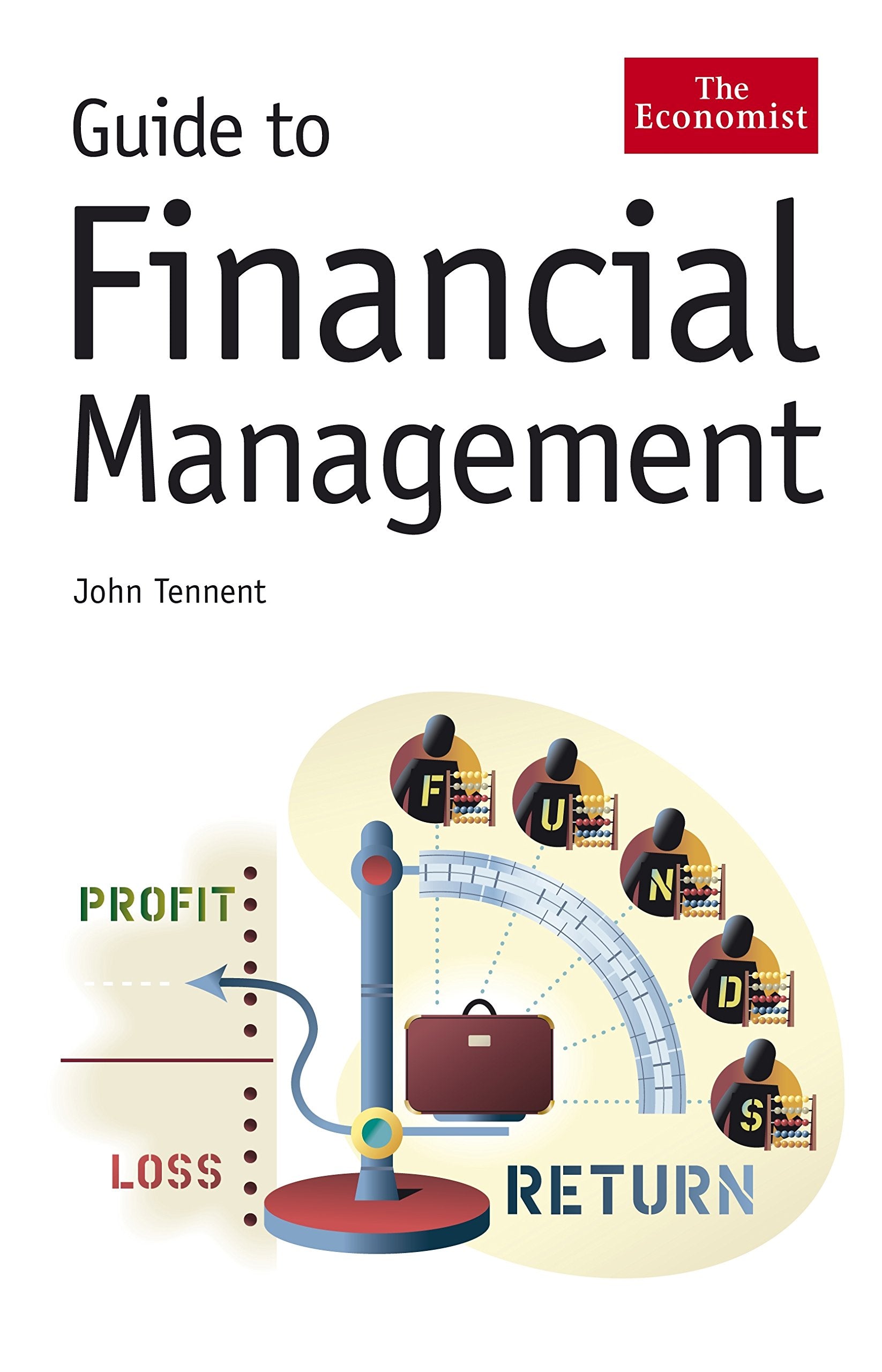 The Economist Guide to Financial Management 2nd Edition Business, Finance & Career