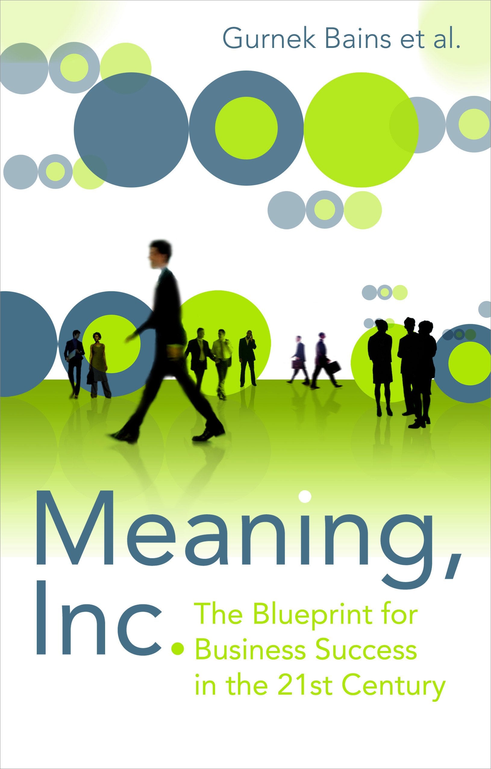 Meaning Inc: The blueprint for business success in the 21st century Business, Finance & Career